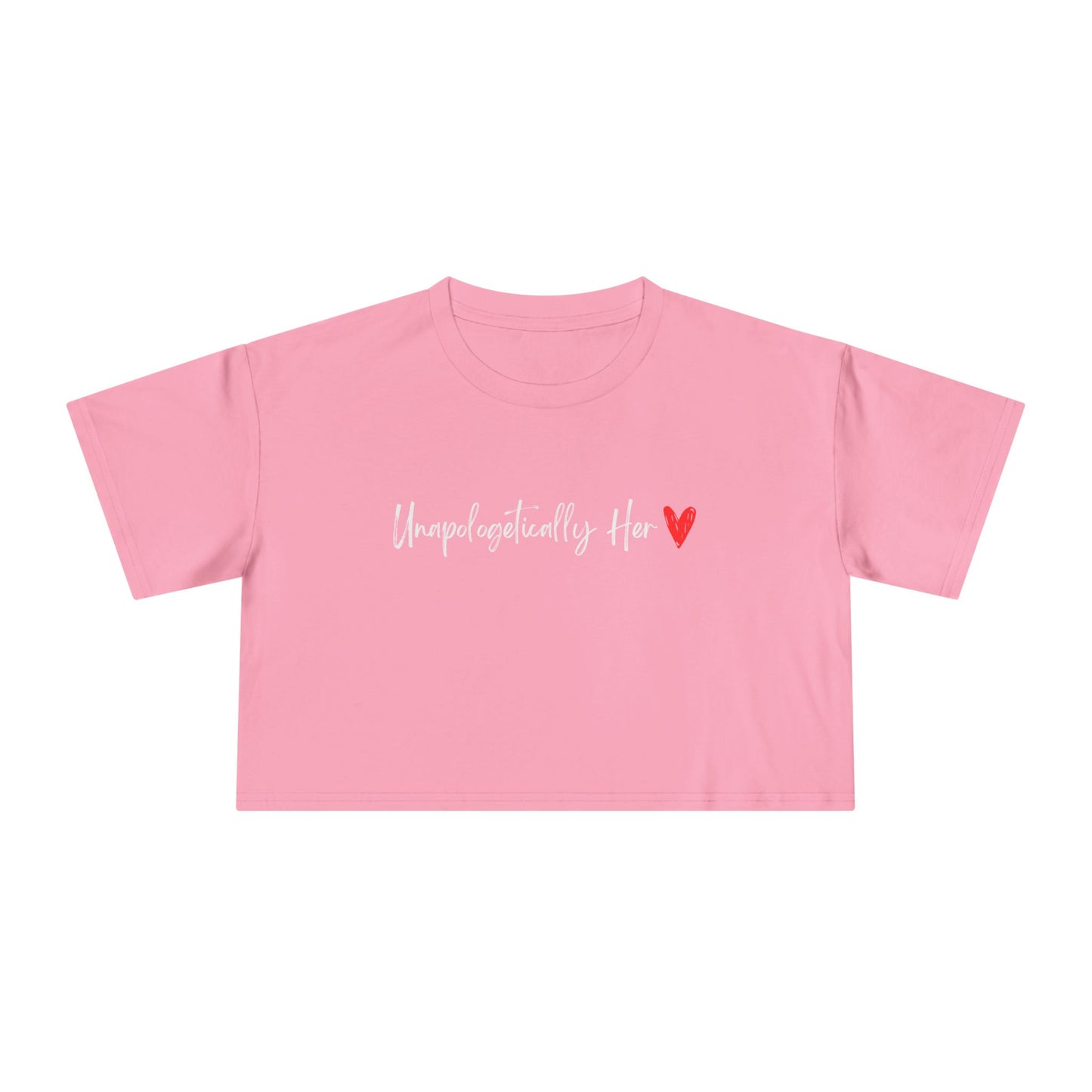 Unapologetically Her Crop Top